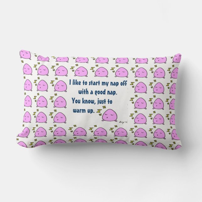 'Start My Nap With A Good Nap' Lumbar Pillow (Front)