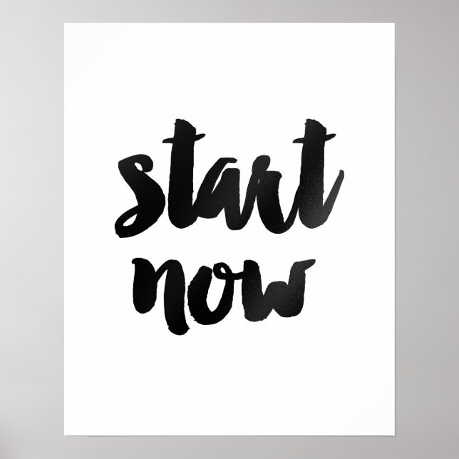 "Start Now" Brush Motivational Quote Poster (Front)