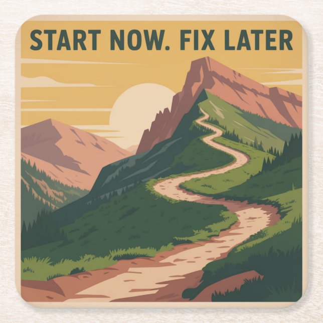 Start Now. Fix Later Square Paper Coaster (Front)
