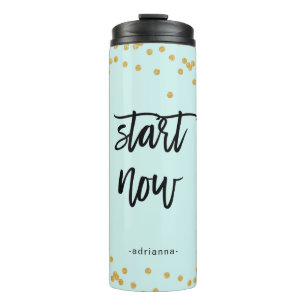 Start Now Pastel Blue with Faux Gold and Name Thermal Tumbler