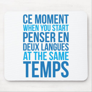 Start Penser En Deux Langues At The Same Temps Mouse Mat