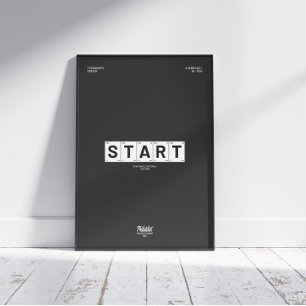 START(SIMPLE,SMALL,NOW) MOTIVATIONAL POSTER BLACK