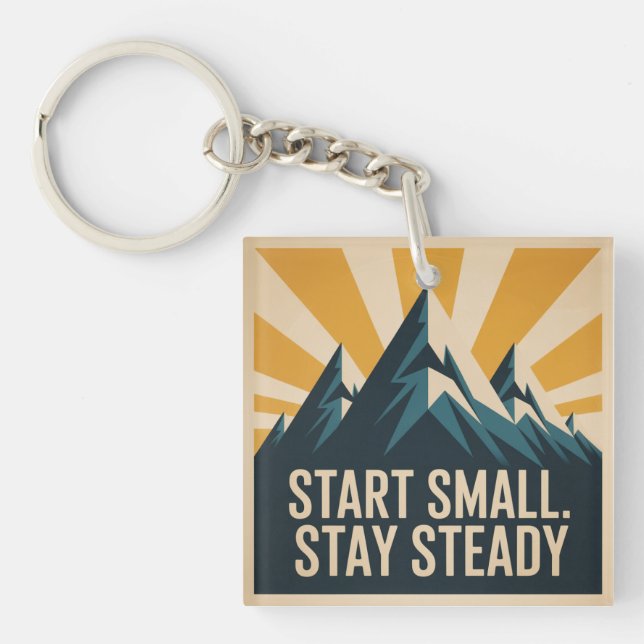 Start Small. Stay Steady Key Ring (Front)