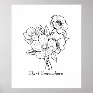 Start Somewhere – Motivational Poster