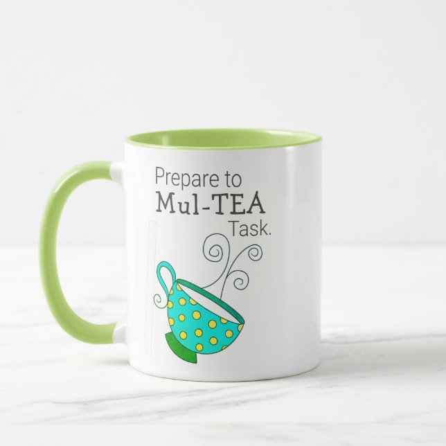 Start the Day Mul TEA Tasking Fun Tea Puns Mug (Left)