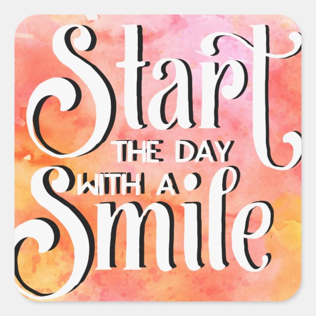 Start the Day with a Smile Motivational Quote Square Sticker (Front)