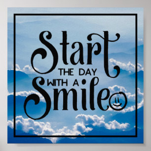 Start the day with a smile poster