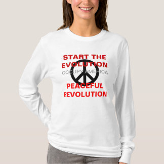 START THE EVOLUTION PEACEFUL REVOLUTION T-Shirt