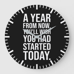 Start Today, New Year's Resolution - Motivational Large Clock