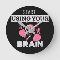 Start Using Your Brain | Funny Brain Design