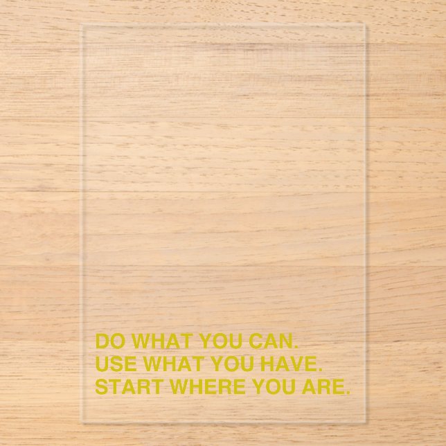 Start Where You Are Acrylic Invitations (Front)