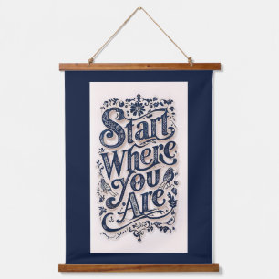 Start Where You Are Decorative Typography Hanging Tapestry
