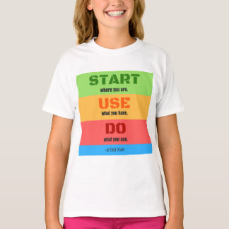 Start Where You Are Shirt