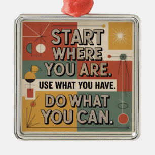 Start Where You Are. Use What You Have Metal Tree Decoration