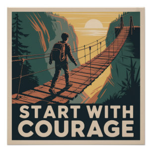 Start With Courage Poster