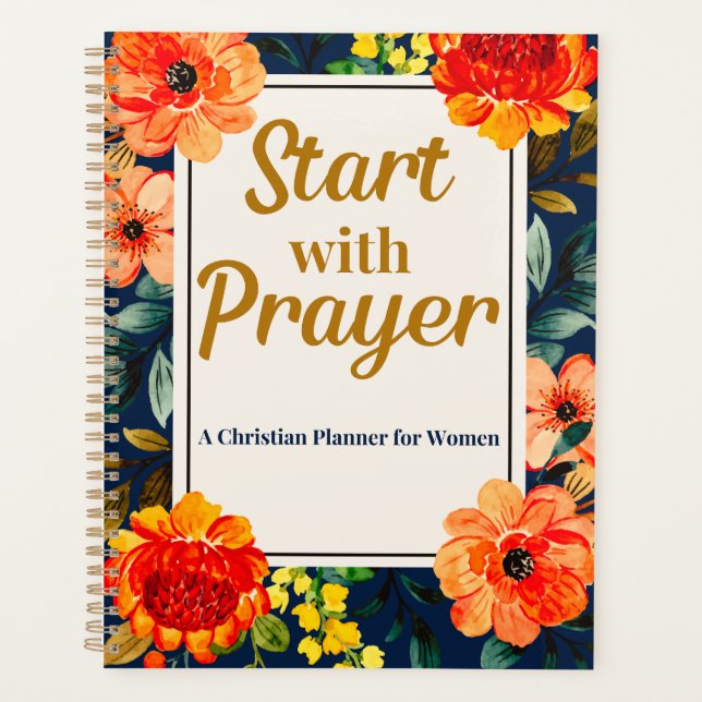 Start with Prayer Christian Planner for Women (Front)
