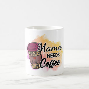 Start Your Day Right with Our 'Mama Needs Coffee' Coffee Mug