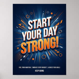 start your day strong poster