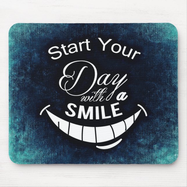 Start Your Day with a Smile Mouse Mat (Front)