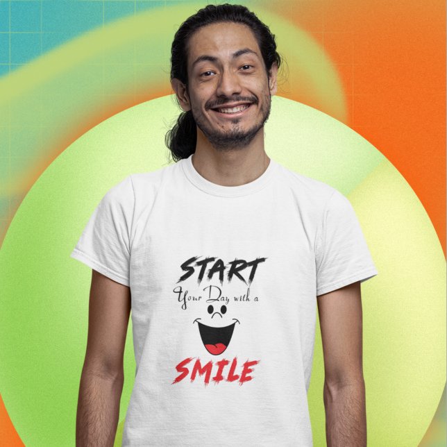 Start your day with a smile  T-Shirt (Creator Uploaded)