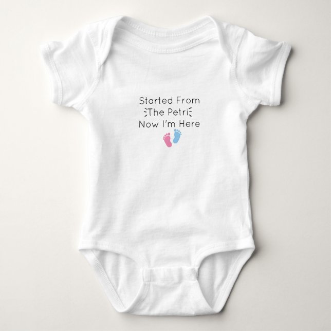 started from the petri now I'm here Baby Bodysuit (Front)