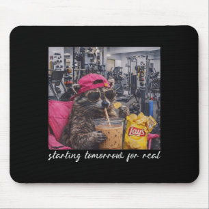 Starting Tomorrow For Real Funny Racoon Gym Mouse Mat