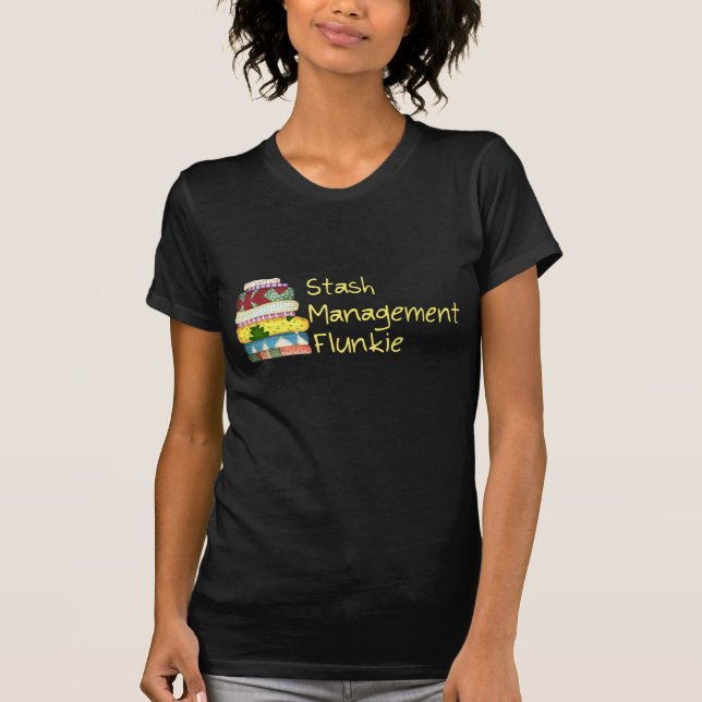 Stash Management Flunkie T-Shirt (Front)