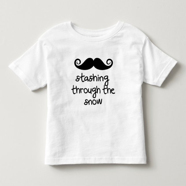 stashing through the snow! toddler T-Shirt (Front)