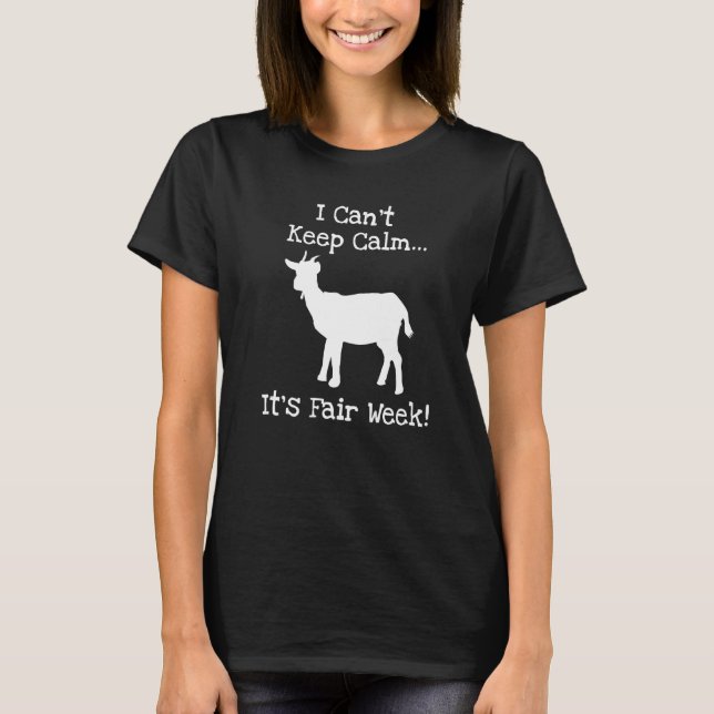 State And County Fair Show Goat Farm Animal Showin T-Shirt (Front)