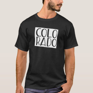 State of Colorado Colourful Colorado Clothing 2 T-Shirt