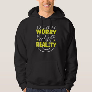 State of Fear Enjoy your Life Against Anxiety 2 Hoodie