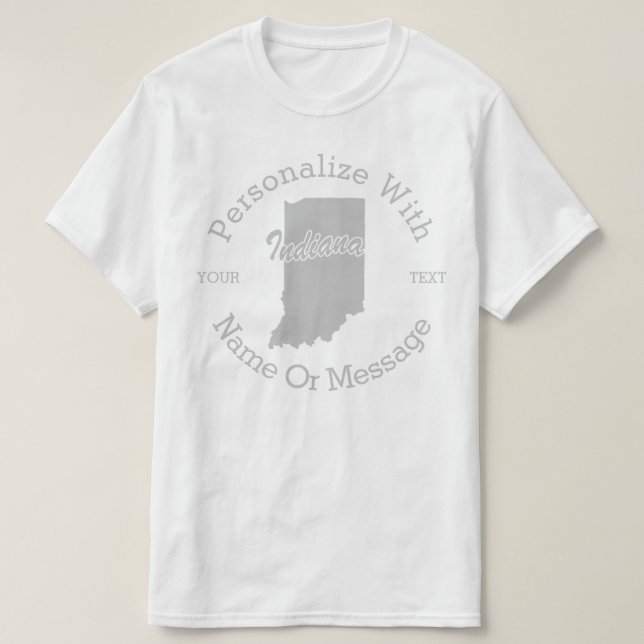 State Of Indiana PERSONALIZED T-shirt (Design Front)