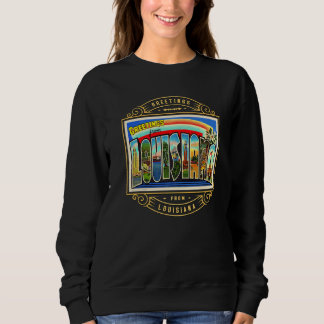 State Of Louisiana Sweatshirt