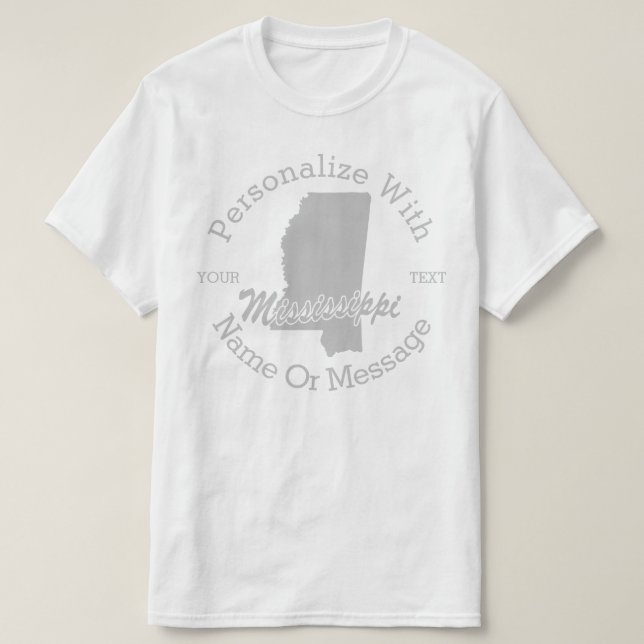 State Of Mississippi PERSONALIZED T-shirt (Design Front)