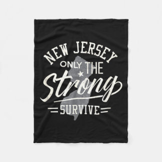 State Of New Jersey Funny Only The Strong Survive  Fleece Blanket