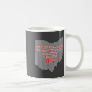 State Of Ohio We Don't Give A For Michigan Coffee Mug