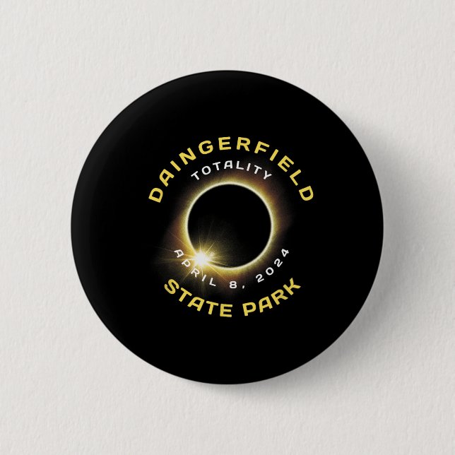 State Park Texas Solar Eclipse April 8 2024  6 Cm Round Badge (Front)
