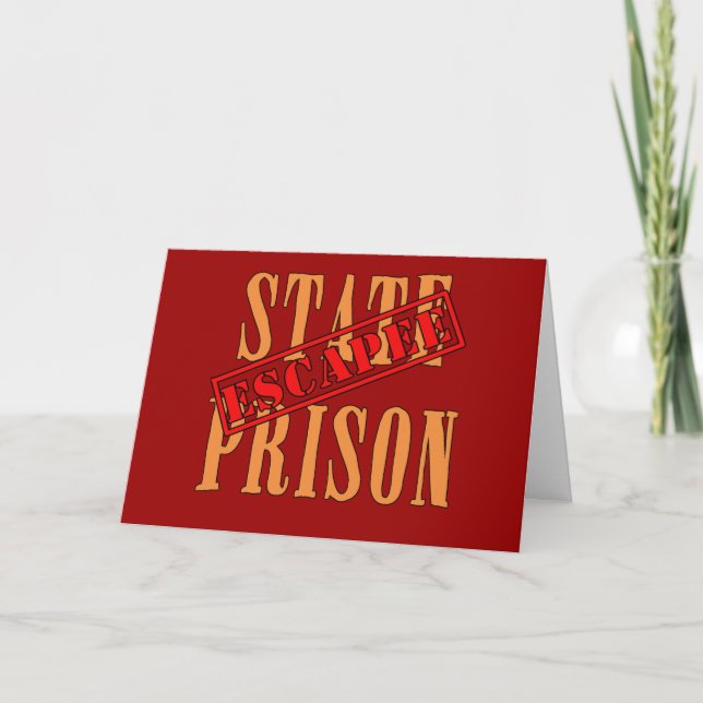 State Prison Escapee Halloween Humour Card (Front)