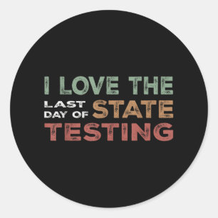 State Testing Week Done Cute Student Celebration  Classic Round Sticker