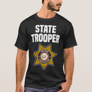 State Trooper Highway Patrol Police Officer T-Shirt