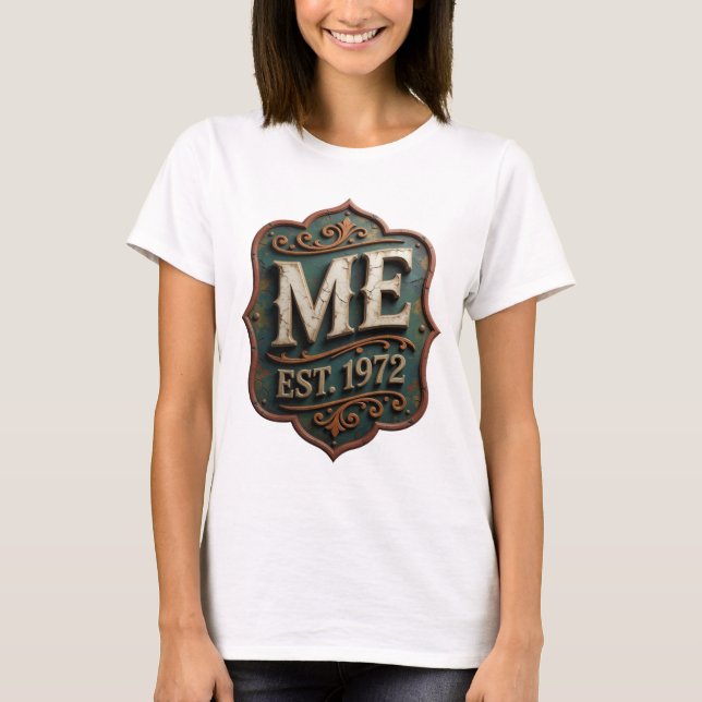 Statement Gold ME EST 1972 Modern Design T-Shirt (Front)