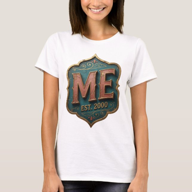 Statement Gold ME EST 2000 Quote Design T-Shirt (Front)
