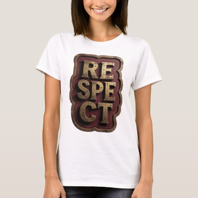 Statement Gold RESPECT Print T-Shirt (Front)