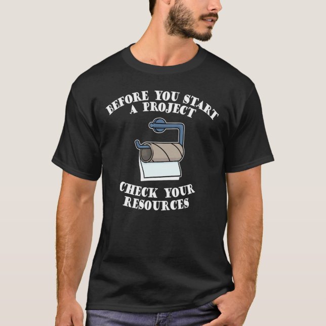 Statement Humorous Witty Joke Humor Sarcasm 1 T-Shirt (Front)