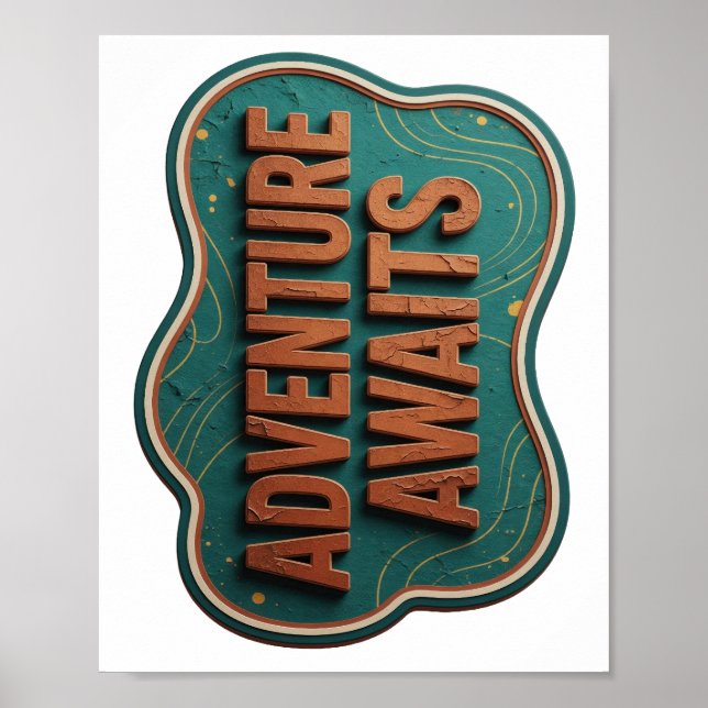 Statement Orange ADVENTURE AWAITS Custom Design Poster (Front)