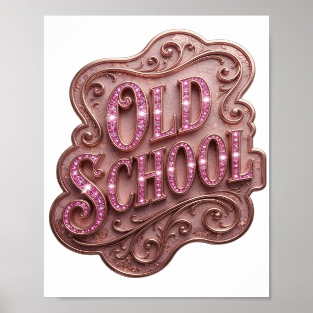 Statement Pink OLD SCHOOL Bold Design Poster (Front)