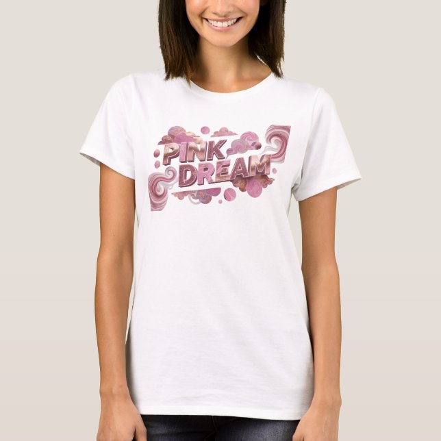Statement Pink PINK DREAM Print T-Shirt (Front)