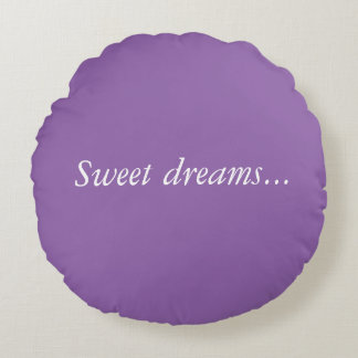 Statement Round Pillow "Sweet Dreams"