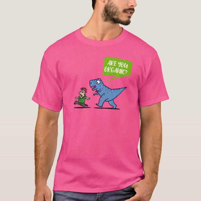 Statement Sarcasm Dinosaur Fun Joke Humour T-Shirt (Front)