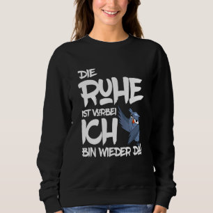 Statement Sayings For Women, Men, Children, Saying Sweatshirt
